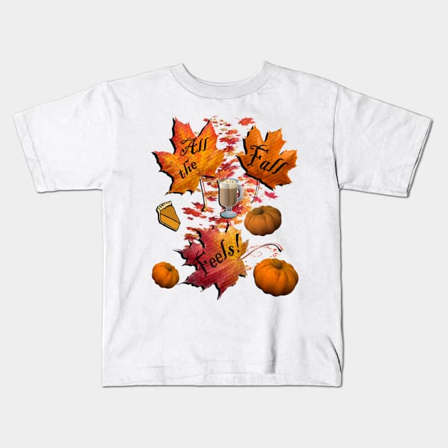 Fall Thanksgiving Design All The Fall Feels! Pumpkins, Autumn Leaves & Pumpkin Pie Oh MY!Happy Thanksgiving Kids T-Shirt by tamdevo1